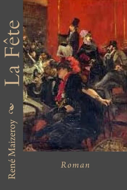 La Fete: Roman (French Edition)