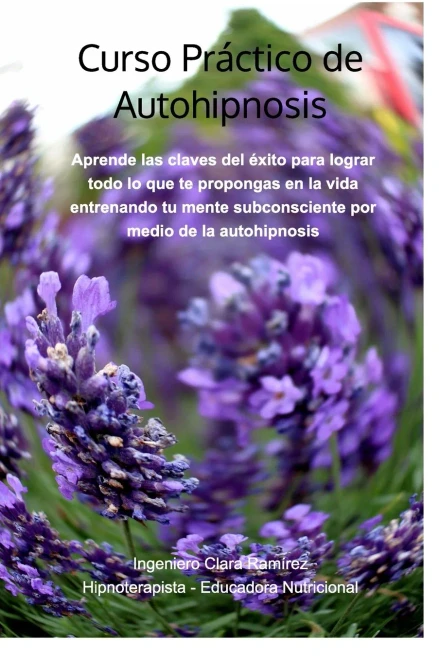 Curso Práctico de Autohipnosis (Spanish Edition)