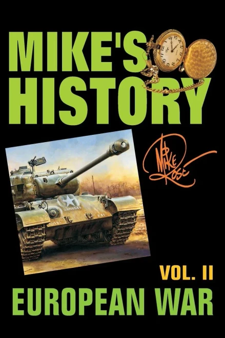 European War: Mike'S History Vol. Ii