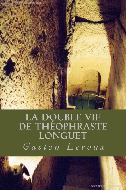 La Double Vie De Theophraste Longuet (French Edition)