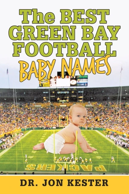 The BEST GREEN BAY FOOTBALL BABY NAMES