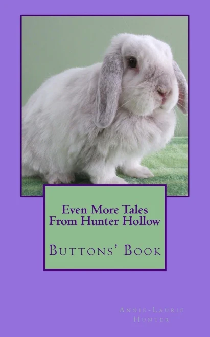 Even More Tales From Hunter Hollow: Buttons' Book