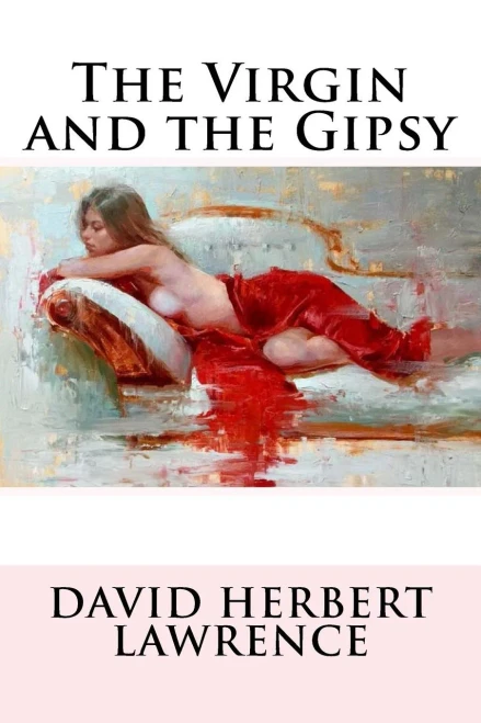 The Virgin And The Gipsy David Herbert Lawrence