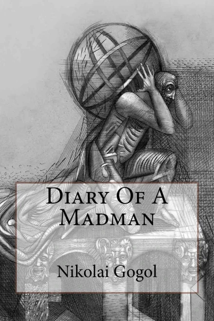 Diary Of A Madman Nikolai Gogol