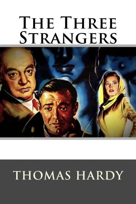 The Three Strangers Thomas Hardy