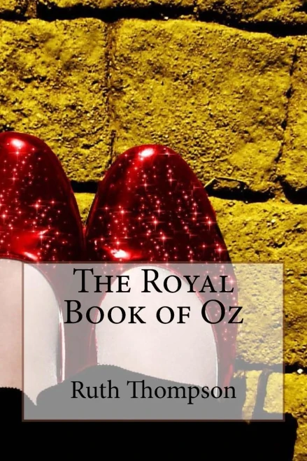 The Royal Book Of Oz Ruth Plumly Thompson