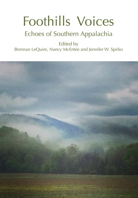 Foothills Voices: Echoes Of Southern Appalachia