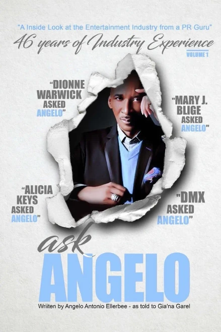Ask Angelo: An Inside Look At The Entertainment Industry From A Pr Guru