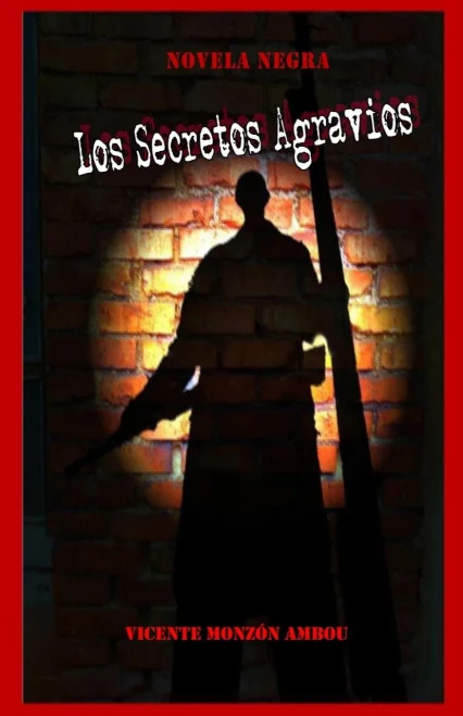 Los Secretos Agravios (Colección Buhonero) (Spanish Edition)
