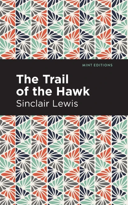 The Trail of the Hawk (Mint Editions)
