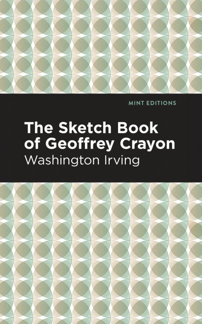 The Sketch-Book of Geoffrey Crayon (Mint Editions) - Paperback