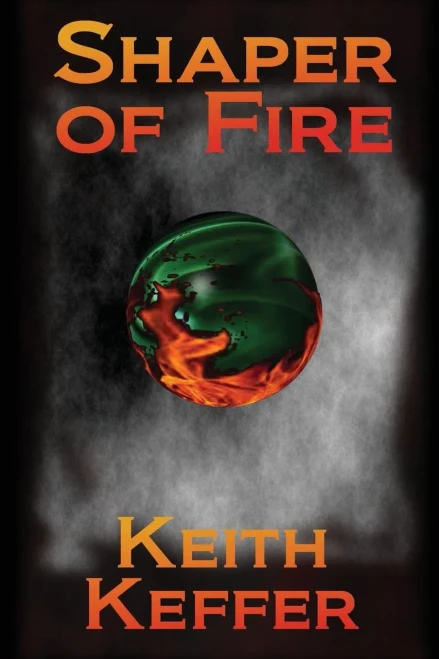 Shaper Of Fire (The Shapers)