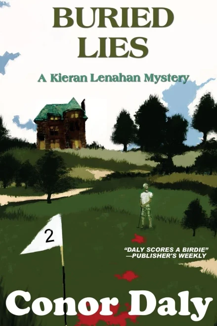 Buried Lies (A Kieran Lenahan Mystery)