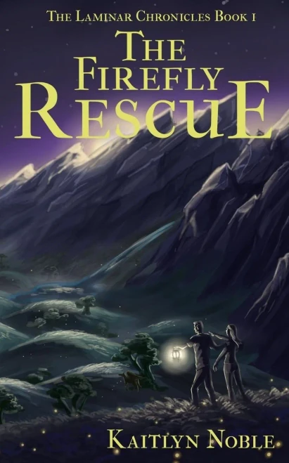 The Laminar Chronicles: The Firefly Rescue