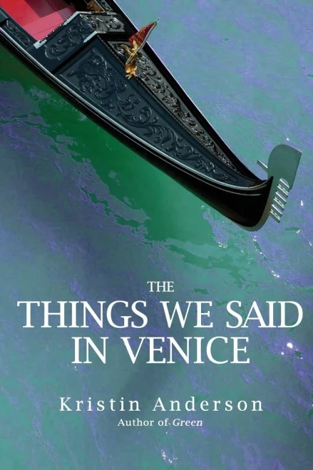 The Things We Said In Venice