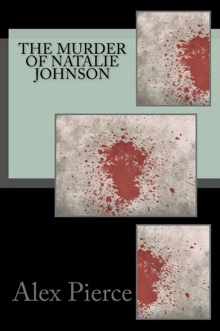 The Murder Of Natalie Johnson