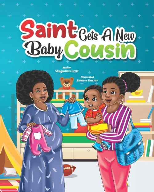 Saint Gets a New Baby Cousin (Saint's Little Tales)