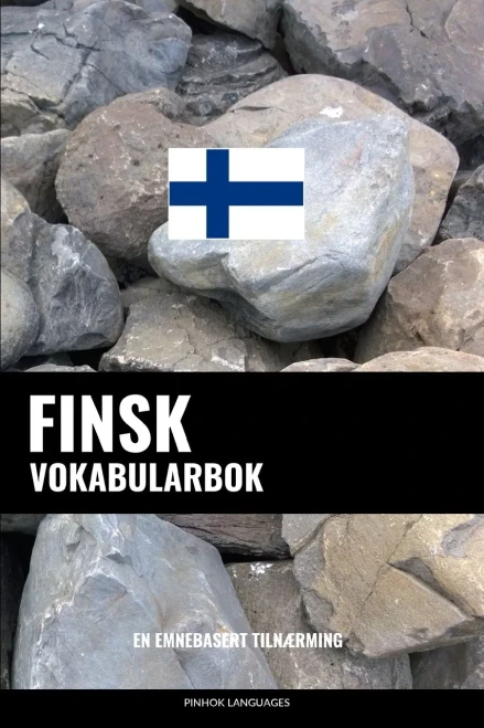 Finsk Vokabularbok: En Emnebasert Tilnærming (Norwegian Edition)