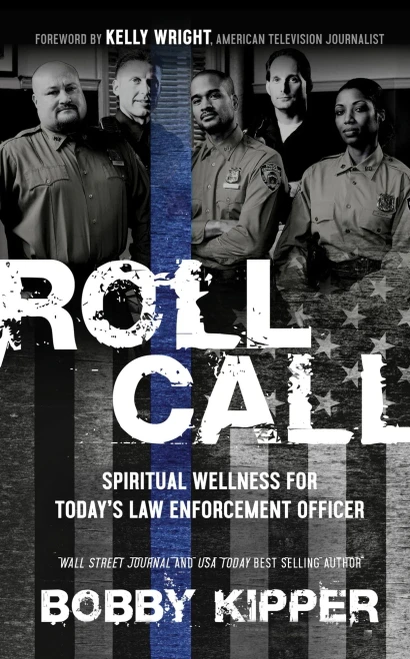 Roll Call: Spiritual Wellness for Today’s Law Enforcement Officer