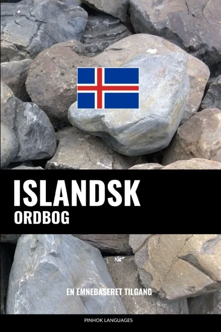 Islandsk Ordbog: En Emnebaseret Tilgang (Danish Edition)