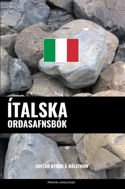 Ítalska Orðasafnsbók: Aðferð Byggð Á Málefnum (Icelandic Edition)