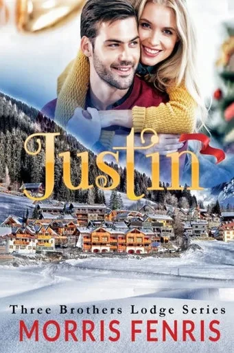 Justin (Three Brothers Lodge Trilogy)
