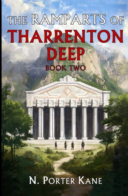 The Ramparts Of Tharrenton Deep, Book Two