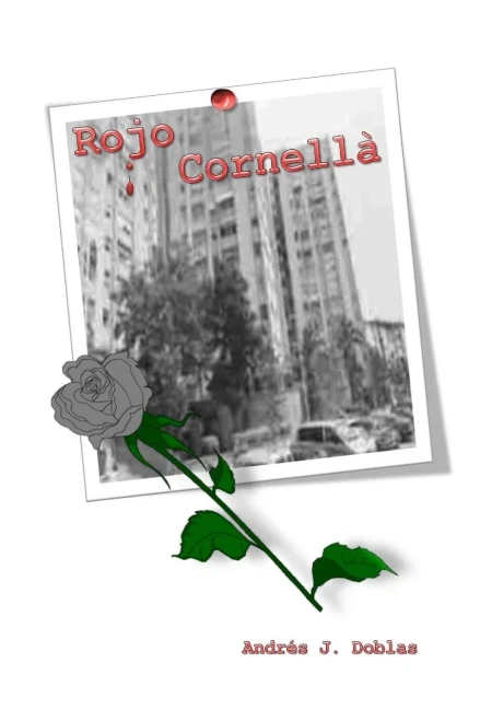 Rojo Cornella: Palabras Que Valen Más Que Mil Imágenes (Spanish Edition)