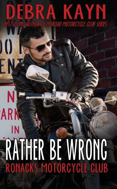 Rather Be Wrong (Ronacks Motorcycle Club)