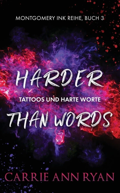 Harder than Words – Tattoos und harte Worte (Montgomery Ink Reihe) (German Edition)