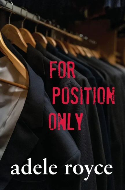 For Position Only (Truth, Lies and Love in Advertising) - Paperback