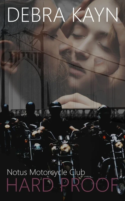 Hard Proof (Notus Motorcycle Club) (Volume 1)