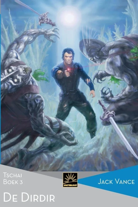 De Dirdir: Tschai, Boek 3 (Het Verzameld Werk Van Jack Vance) (Dutch Edition)