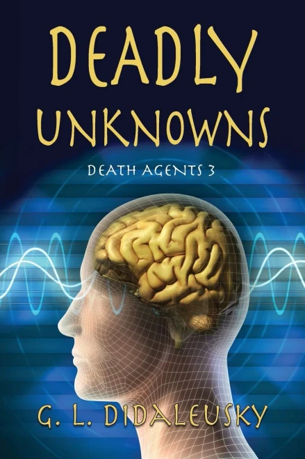 Deadly Unknowns
