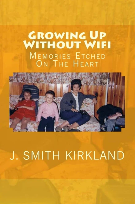 Growing Up Without Wifi: Memories Etched On The Heart