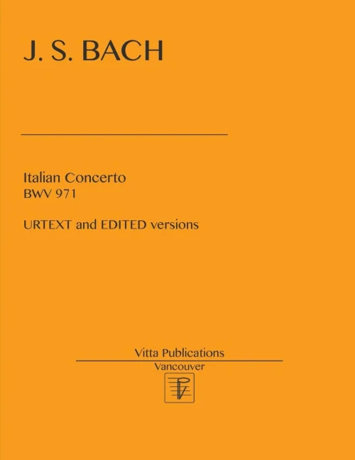 Italian Concerto Bwv 971: Edited And Urtext Versions