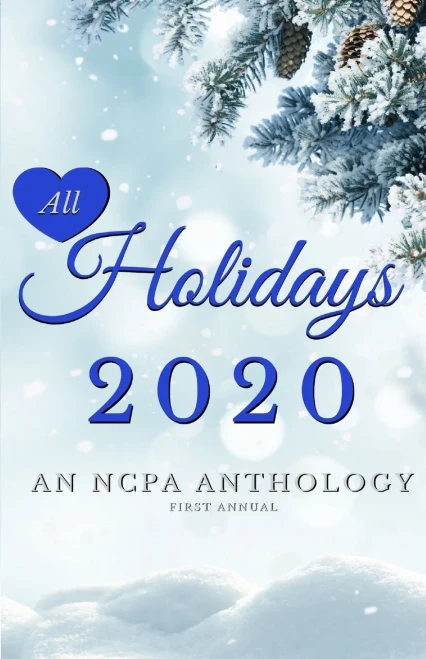 All Holidays 2020 First Annual: An NCPA Anthology