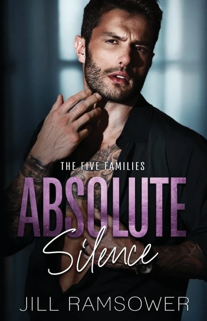 Absolute Silence: A Dark Mafia Romance (The Five Families)