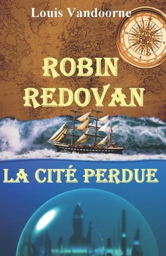 Robin Redovan - La Cité Perdue (French Edition)
