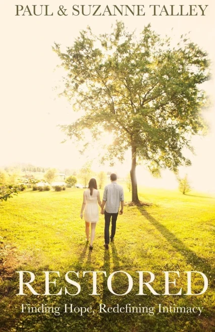 Restored: Giving Hope. Redefining Intimacy.