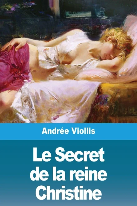 Le Secret de la reine Christine (French Edition)