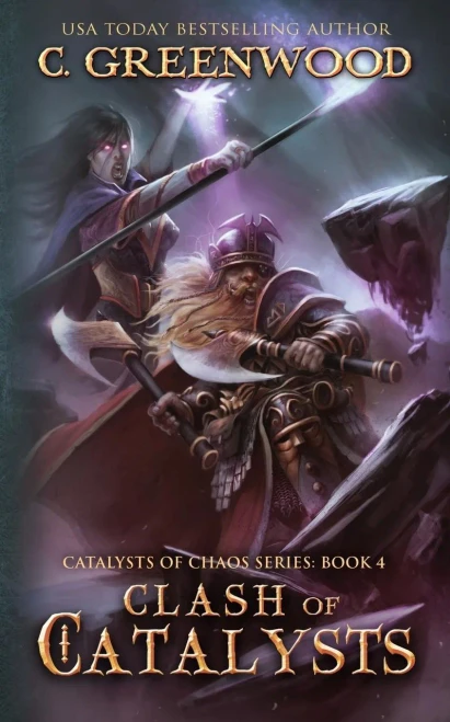 Clash Of Catalysts (Catalysts Of Chaos)