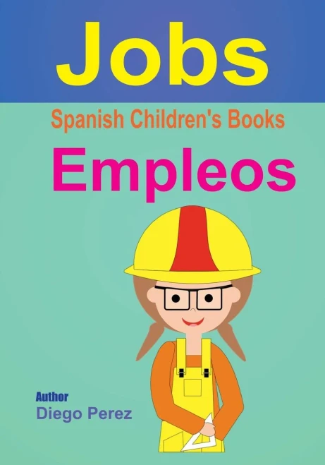 Spanish Children'S Books: Jobs