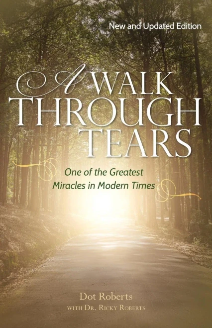 A Walk Through Tears: One Of The Greatest Miracles In Modern Times