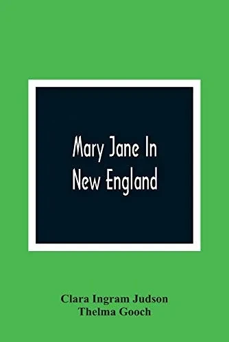 Mary Jane In New England