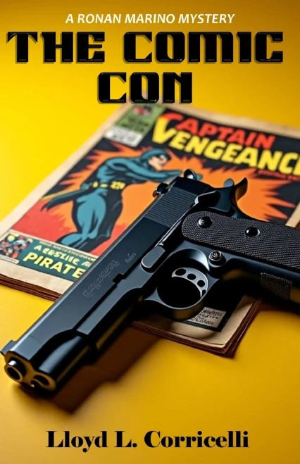 The Comic Con: A Ronan Marino Mystery (Ronan Marino Mystery Series)