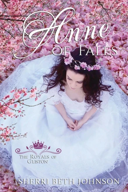Anne Of Fales (The Royals Of Gliston Series) (Volume 3)