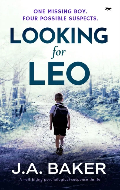 Looking For Leo: a nail-biting psychological suspense thriller