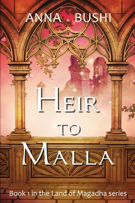 Heir to Malla (Land of Magadha) - Paperback