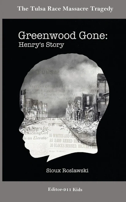 Greenwood Gone: Henry's Story